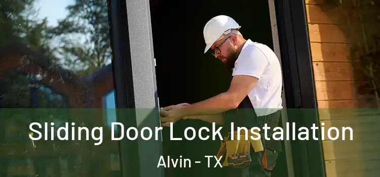 Sliding Door Lock Installation Alvin - TX